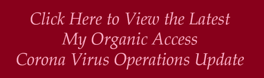 My Organic Access Corona Virus Update